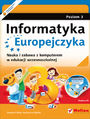 Informatyka Europejczyka. Nauka i zabawa z komputerem w edukacji wczesnoszkolnej. Poziom 3 (Wydanie II)