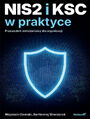 NIS2 i KSC w praktyce. Przewodnik wdrożeniowy dla organizacji