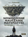 Nowoczesne nauczanie matematyki. Raj Cantora bez kalkulatora?