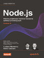 Node.js. Wzorce projektowe i techniki tworzenia aplikacji produkcyjnych. Wydanie IV