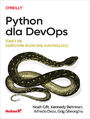 Python dla DevOps. Naucz się bezlitośnie skutecznej automatyzacji