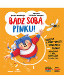 Cover Bd sob, Pinku! Ksika o asertywnoci i stawianiu granic dla dzieci i rodzicw troch te - Urszula Modnicka, Agnieszka Waligra