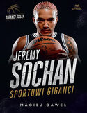 Cover Jeremy Sochan. Sportowi giganci - Maciej Gaweł