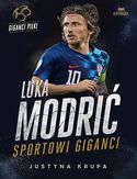 Cover Luka Modri. Sportowi giganci - Justyna Krupa