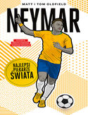 Cover Neymar. Najlepsi piłkarze świata - Matt & Tom Oldfield