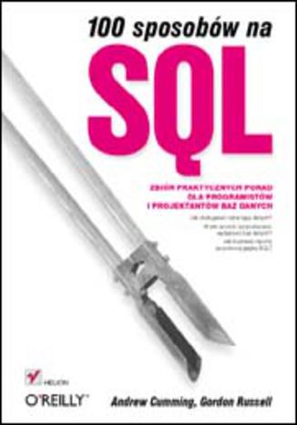 100 sposobów na SQL Andrew Cumming, Gordon Russell - okladka książki