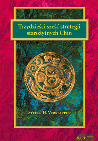 Trzydzieści sześć strategii starożytnych Chin Stefan H. Verstappen - okladka książki