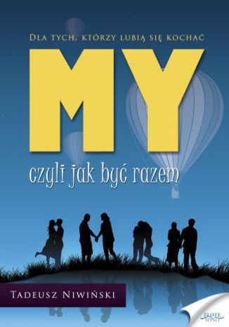 MY - czyli jak być razem Tadeusz Niwiński - okladka książki