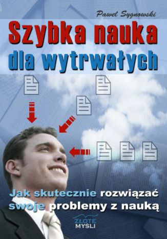 Szybka nauka dla wytrwałych Paweł Sygnowski - okladka książki
