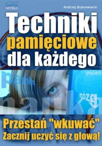 Techniki pamięciowe dla każdego Andrzej Bubrowiecki - audiobook CD