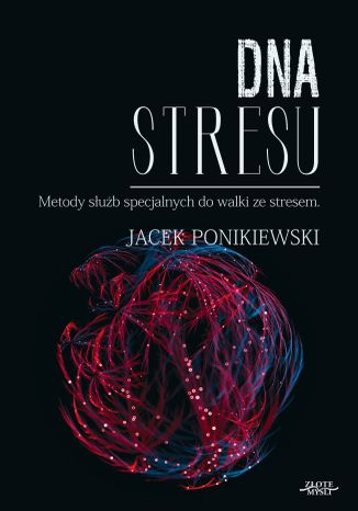 DNA stresu Jacek Ponikiewski - okladka książki