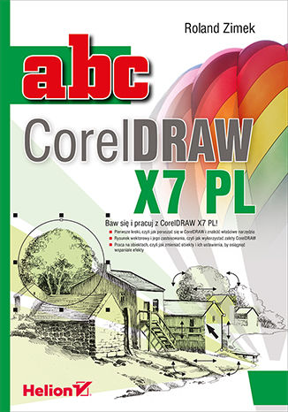 ABC CorelDRAW X7 PL Roland Zimek - okladka książki