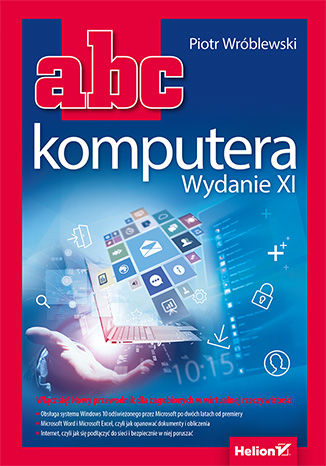 ABC komputera. Wydanie XI Piotr Wróblewski - okladka książki