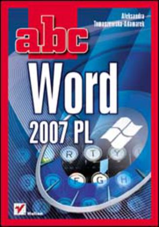 ABC Word 2007 PL Aleksandra Tomaszewska-Adamarek - okladka książki