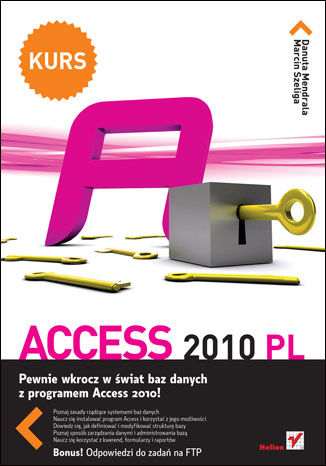 Access 2010 PL. Kurs Danuta Mendrala, Marcin Szeliga - okladka książki