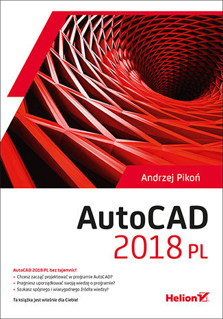 AutoCAD 2018 PL Andrzej Pikoń - okladka książki