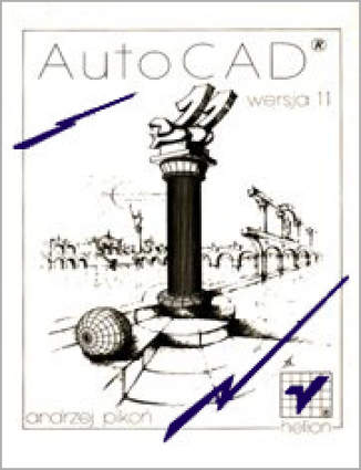 AutoCAD wersja 11 Andrzej Pikoń - okladka książki