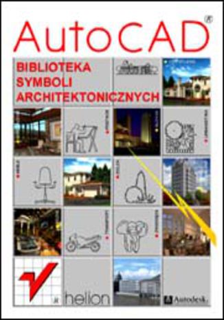 AutoCAD. Biblioteka symboli architektonicznych praca zbiorowa - okladka książki