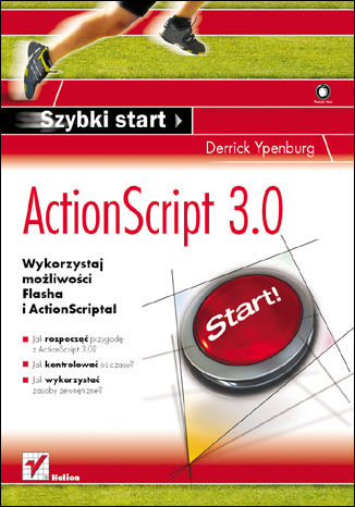ActionScript 3.0. Szybki start Derrick Ypenburg - okladka książki