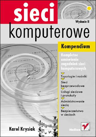 Sieci komputerowe. Kompendium. Wydanie II Karol Krysiak - okladka książki