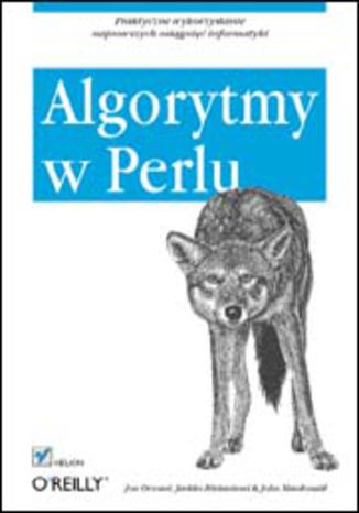 Algorytmy w Perlu Jon Orwant, Jarkko Hietaniemi, John Macdonald - okladka książki