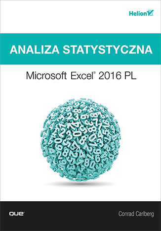 Analiza statystyczna. Microsoft Excel 2016 PL Conrad Carlberg - okladka książki