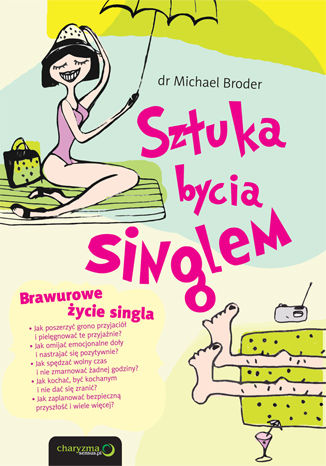 Sztuka bycia singlem Michael Broder - okladka książki