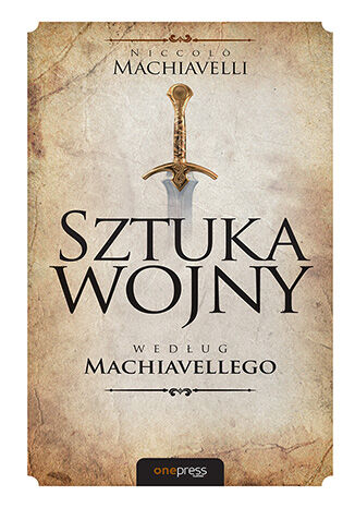 Sztuka wojny według Machiavellego  Niccolo Machiavelli - okladka książki