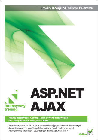 ASP.NET Ajax. Intensywny trening Joydip Kanjilal, Sriram Putrevu - okladka książki