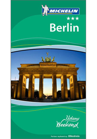 Berlin - Udany Weekend (wydanie I) praca zbiorowa - okladka książki