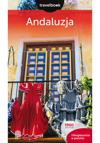 Andaluzja. Travelbook. Wydanie 2 Patryk Chwastek, Barbara Tworek - okladka książki