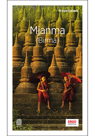 Mjanma (Birma). Travelbook. Wydanie 1 Miron Kokosiński - okladka książki