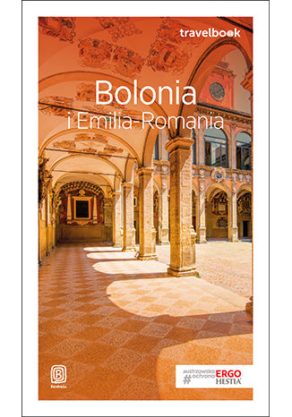 Bolonia i Emilia-Romania. Travelbook. Wydanie 2 Beata Pomykalska, Paweł Pomykalski - okladka książki