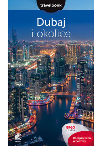Dubaj i okolice. Travelbook. Wydanie 2 Dominika Durtan - okladka książki