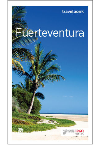Fuerteventura. Travelbook. Wydanie 3 Berenika Wilczyńska - okladka książki