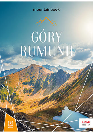 Góry Rumunii. MountainBook. Wydanie 1 Maria Czub, Aleksander Dymek - okladka książki