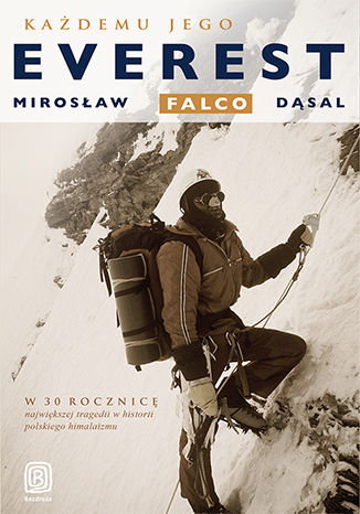 Każdemu jego Everest Mirosław Falco Dąsal - okladka książki