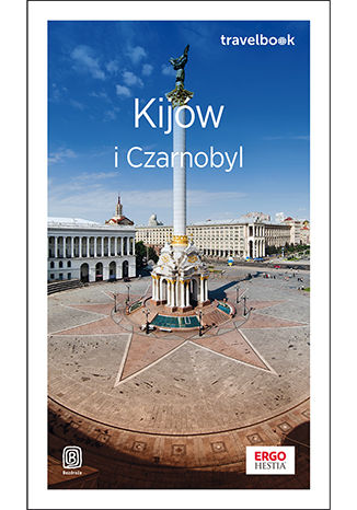 Kijów i Czarnobyl. Travelbook. Wydanie 2 Aleksander Strojny, Andrzej Klopotowski - okladka książki