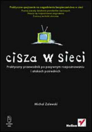 Cisza w sieci Michal Zalewski - okladka książki