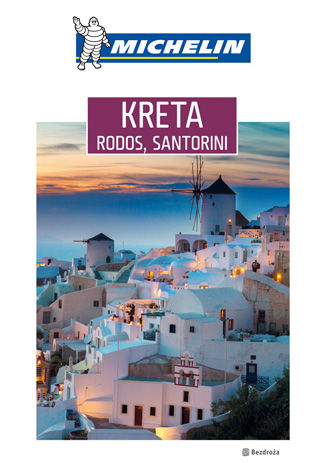 Kreta, Rodos, Santorini. Michelin. Wydanie 1 Peter Zralek - okladka książki