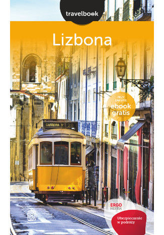 Lizbona. Travelbook. Wydanie 1 praca zbiorowa - okladka książki