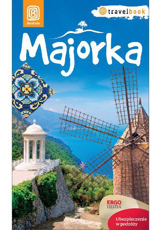Majorka. Travelbook. Wydanie 1 Dominika Zaręba - okladka książki