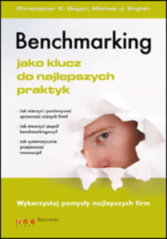 Benchmarking jako klucz do najlepszych praktyk Christopher E. Bogan, Michael J. English - okladka książki