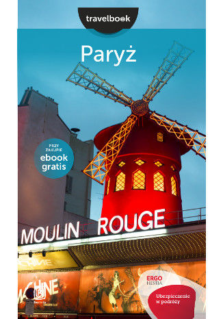 Paryż. Travelbook. Wydanie 1 Mateusz Żuławski - okladka książki
