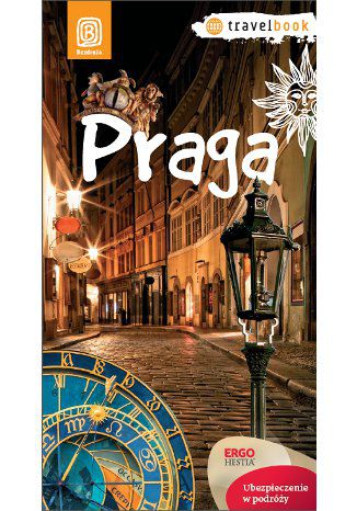 Praga. Travelbook. Wydanie 1 Izabela Krausowa-Żur, Aleksander Strojny - okladka książki