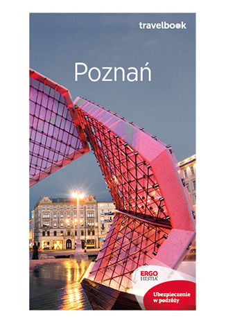 Poznań. Travelbook. Wydanie 2 Katarzyna Byrtek - okladka książki