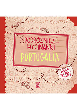 Podróżnicze wycinanki. Portugalia. Wydanie 1 Anna Palonek, Anna Jamróz - okladka książki