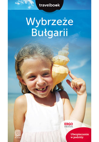Wybrzeże Bułgarii. Travelbook. Wydanie 2 Robert Sendek - okladka książki