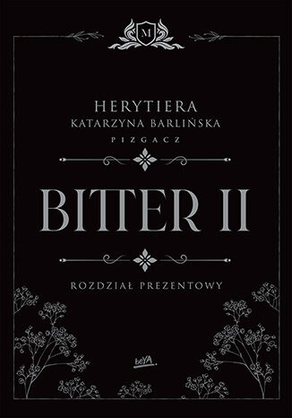 Bitter II. Rozdział gratisowy [Singiel] HERYTIERA Katarzyna Barlińska Pizgacz - okladka książki