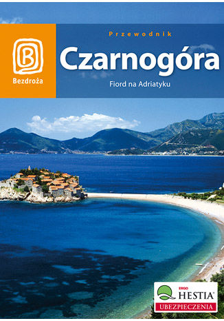 Czarnogóra. Fiord na Adriatyku. Wydanie 3 Michał Jurecki - okladka książki